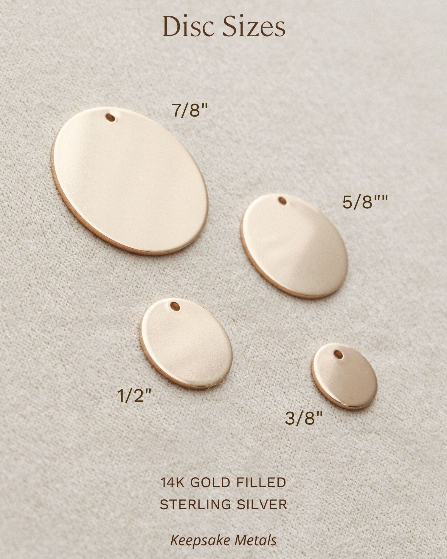 various sizes of gold-filled discs, ranging from 7/8" to 5/8" in size, arranged on a beige background.