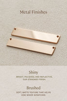 two rectangular metal pieces, one shiny and one brushed, both with a metallic finish. The shiny piece has a bright, polished, and reflective appearance, while the brushed piece has a soft, matte texture that helps hide minor scratches.
